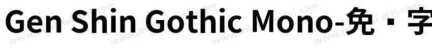 Gen Shin Gothic Mono字体转换